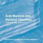 Entrevista a Hicham Safieddine: Marxismo árabe y liberación nacional